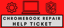 Chromebook Repair Help Ticket